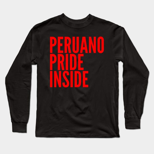 Peruano Pride Inside Long Sleeve T-Shirt by MessageOnApparel